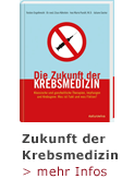 Die Zukunft der Krebsmedizin